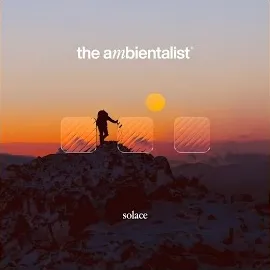 The Ambientalist — Solace — обложка